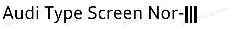 Audi Type Screen Nor字体转换 Audi Type Screen Nor字体转换